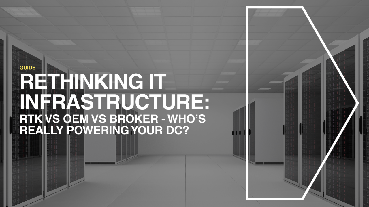 Cover image for the RTK vs OEM vs Broker guide, featuring a modern data centre visual with title text comparing infrastructure strategies—positioning RTK as the flexible, sustainable alternative.